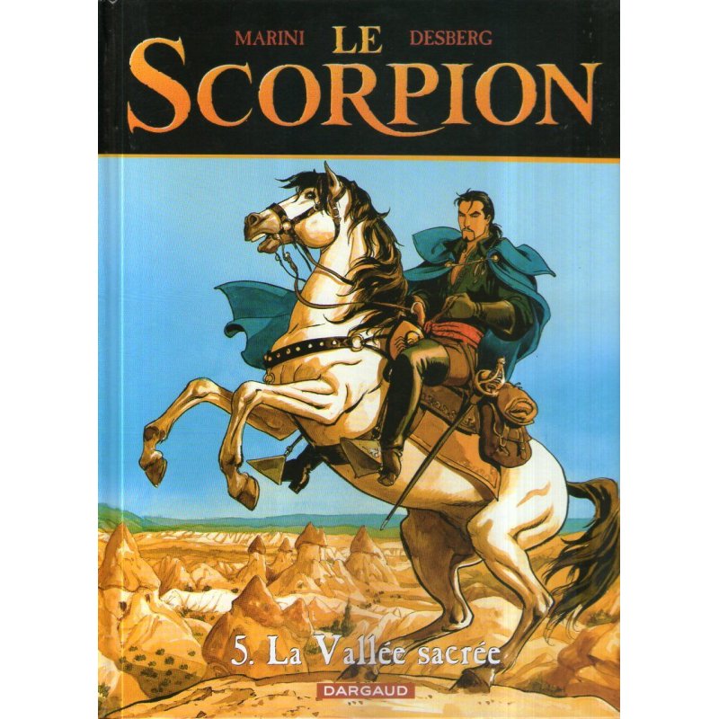 Le Scorpion (5) - La vallée sacrée