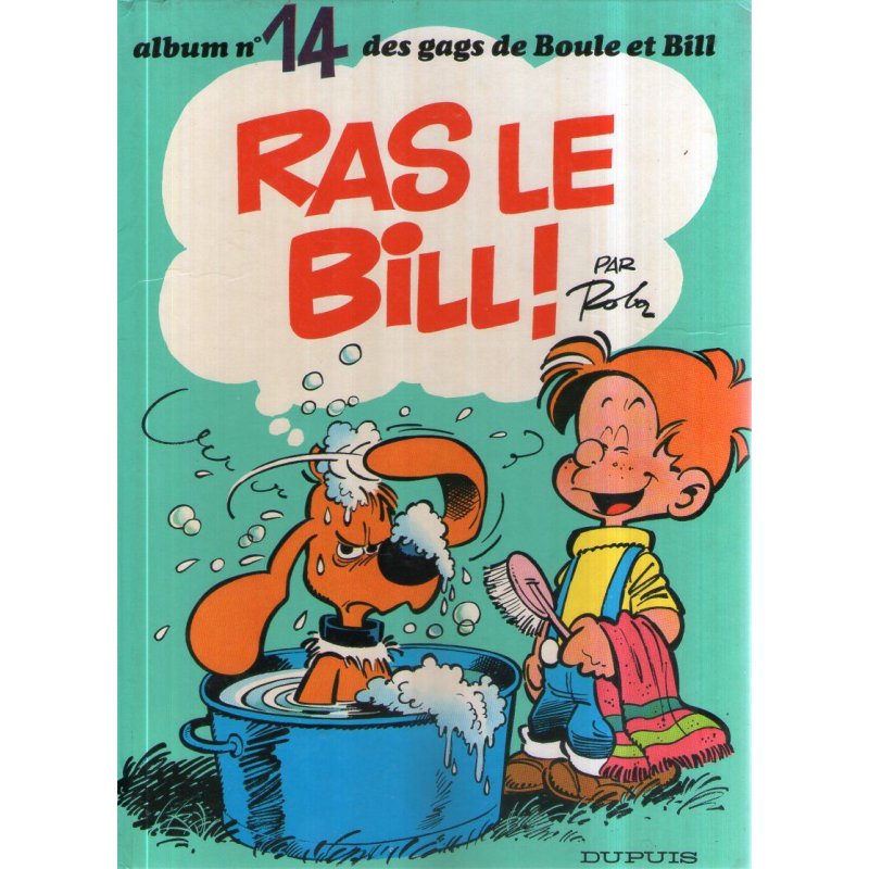 Boule et Bill (14) - Ras le Bill
