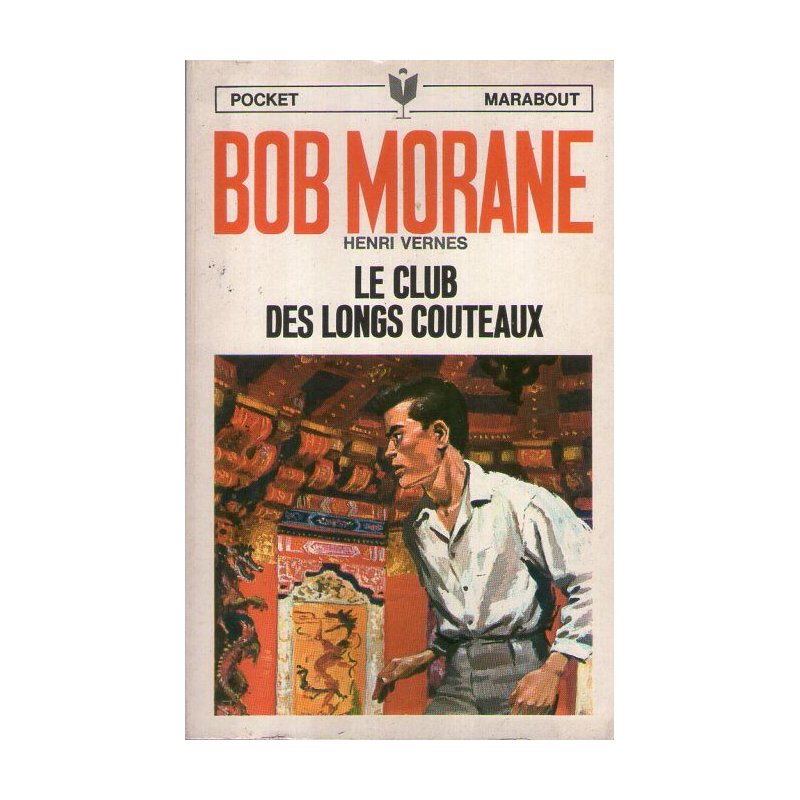 Marabout pocket (1040) - Le club des longs couteaux - Bob Morane (55)