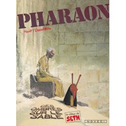 Pharaon (6) - Des ombres sur le sable
