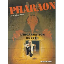 Pharaon (3) - L'incarnation de Seth