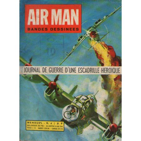 Air Man (4) - Journal de guerre d'une escadrille héroïque
