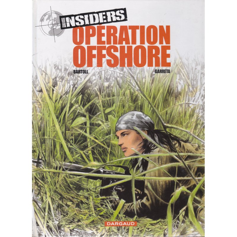 Insiders (2) - Opération Offshore