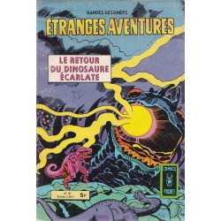 Etranges aventures (67) - Le retour du dinoqaure écarlate