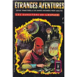 Etranges aventures (13) - Les gangsters de l'espace