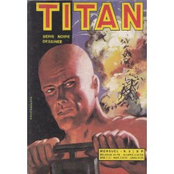 Titan (3) - Pas de pitié pour un traître