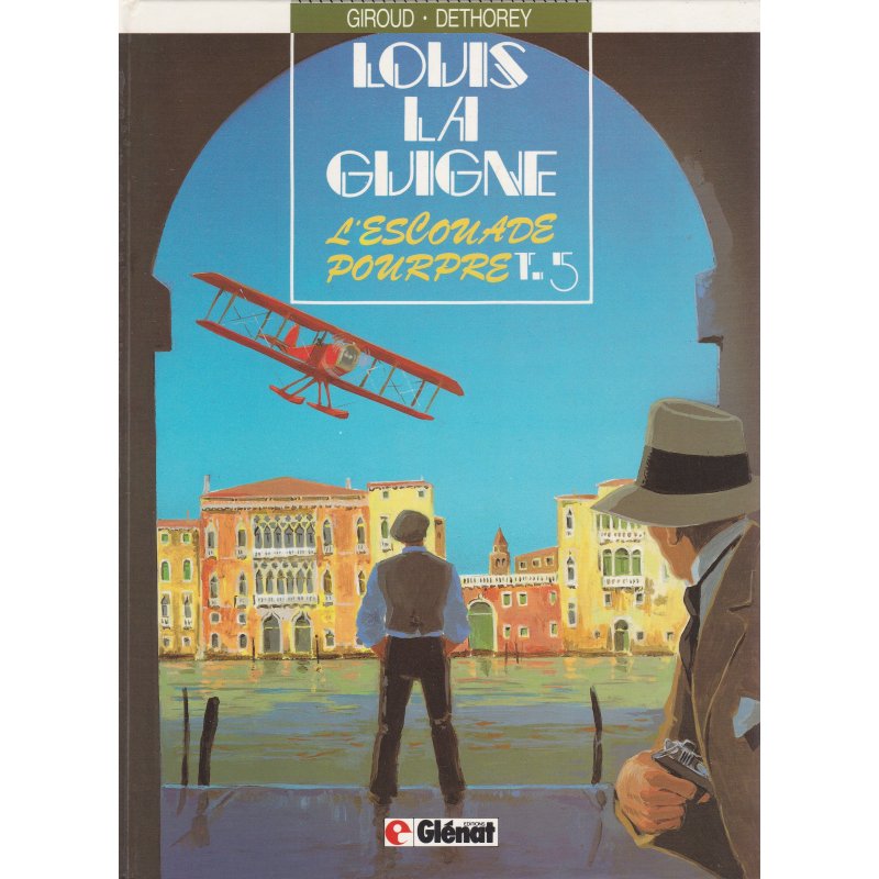 Louis la Guigne (5) - L'escouade pourpre