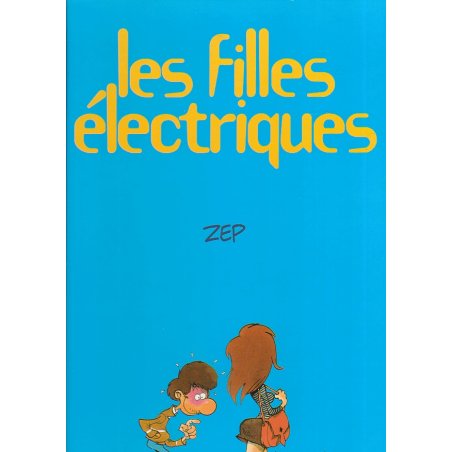 Zep - Les filles électriques (1)