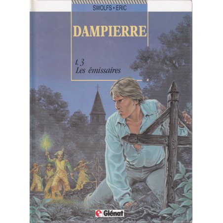 Dampierre (3) - Les émissaires