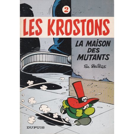 Les Krostons (2) -La maison des mutants