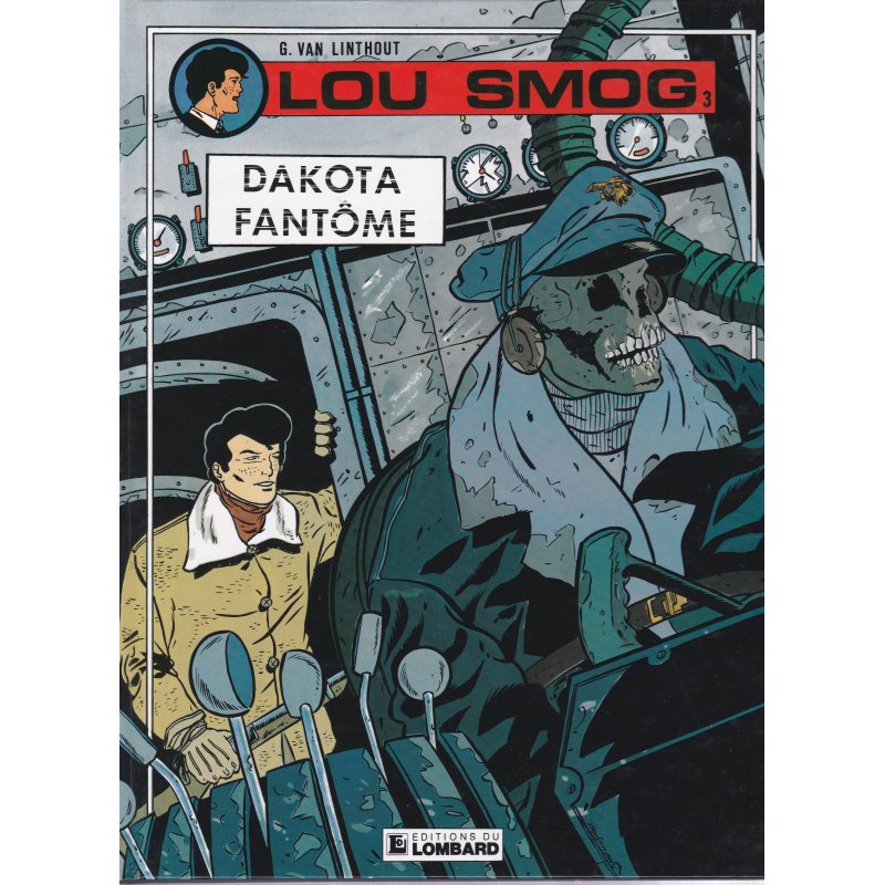 Lou Smog (3) - Dakota fantôme
