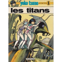 Yoko Tsuno (8) - Les titans