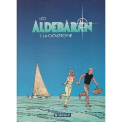 Aldebaran (1) - La catastrophe