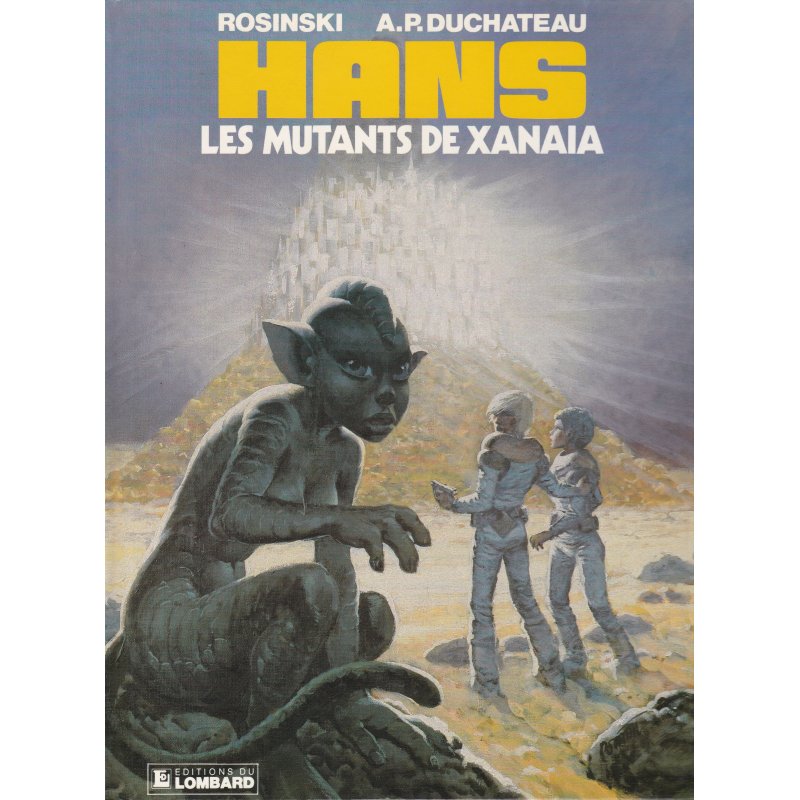 Hans (3) - Les mutants de Xanaia
