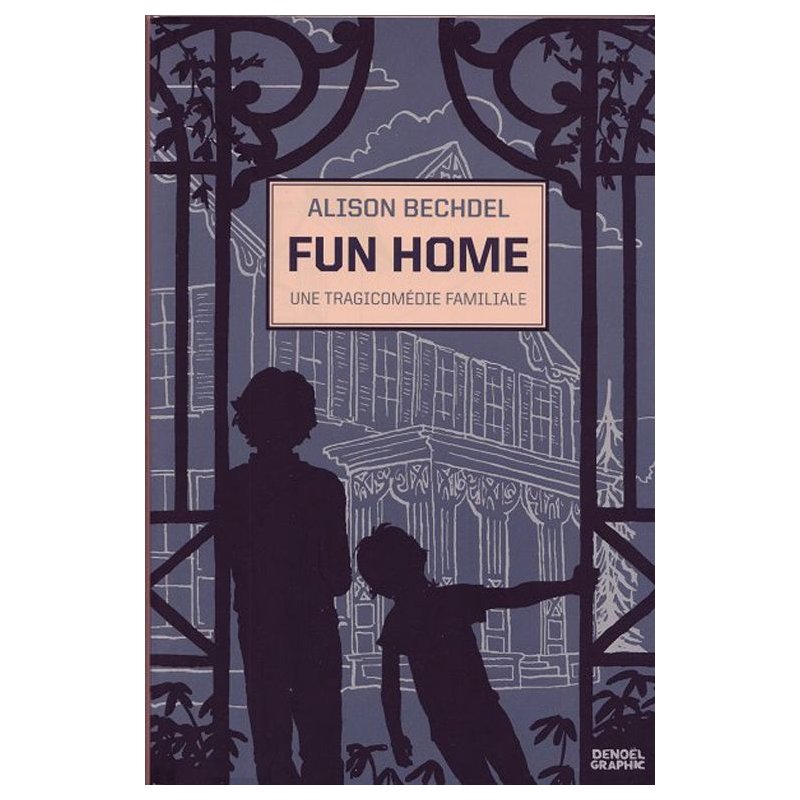 Fun home (1) - Une tragicomédie familiale