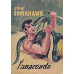 Jim Tomahawk (recueil) - Jim Tomahawk et l'anaconda