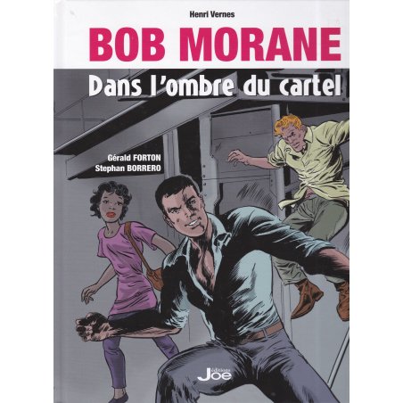 Bob Morane (HS) -Dans l'ombre du cartel
