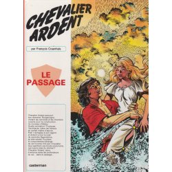 Chevalier Ardent (13) - Le passage