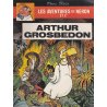 Les aventures de Néron et Cie (10) - Arthur Grosbedon