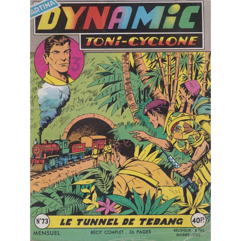 Dynamic (73) - Le tunnel de Tebang