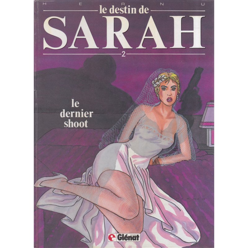 Le destin de Sarah (2) - Le dernier shoot