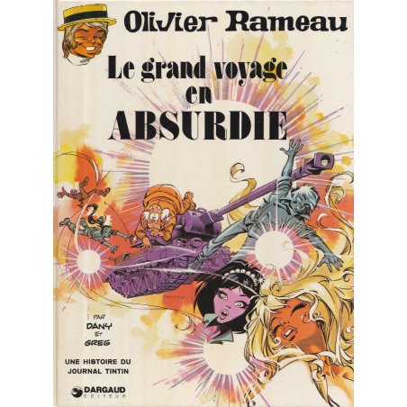 Olivier Rameau (5) - Le grand voyage en absurdie