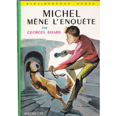 Bibliothèque verte - Michel Thérais (23) - Michel mène l'enquête