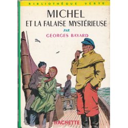 Bibliothèque verte - Michel Thérais (23) - Michel et la falaise mystérieuse