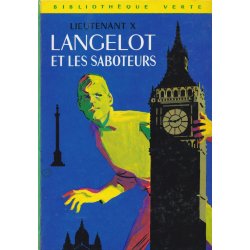 Bibliothèque verte (301) - Langelot et les saboteurs