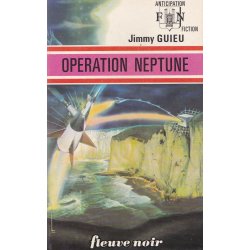 Anticipation - Fiction (568) - Opération Neptune
