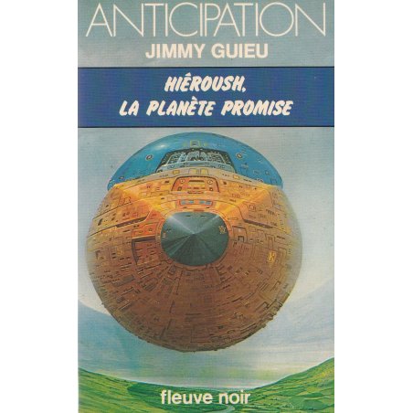 Anticipation - Fiction (941) - Hiéroush la planète promise