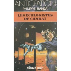 Anticipation - Fiction (1187) - Les écologistes de combat