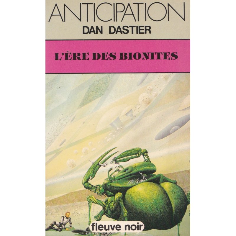 Anticipation - Fiction (1145) - L'ère des bionites