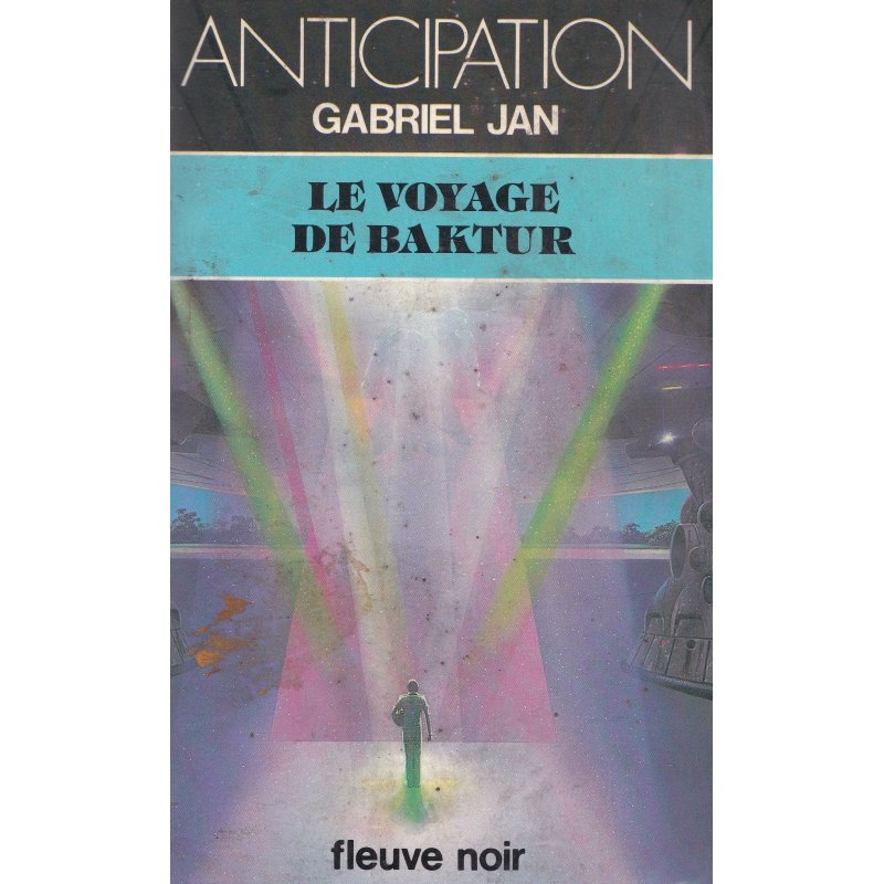Anticipation - Fiction (1153) - Le voyage de Baktur