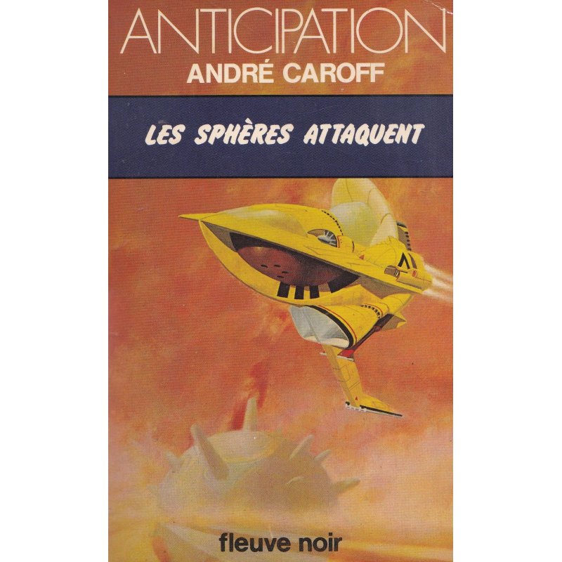 Anticipation - Fiction (950) - Les sphères attaquent