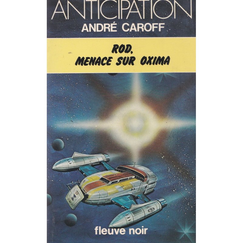 Anticipation - Fiction (914) - Rod menace sur Oxima