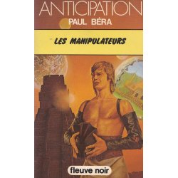 Anticipation - Fiction (965) - Les manipulateurs