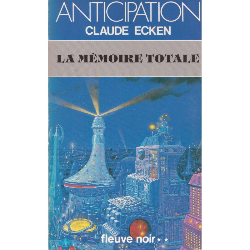 Anticipation - Fiction (1422) - La mémoire totale