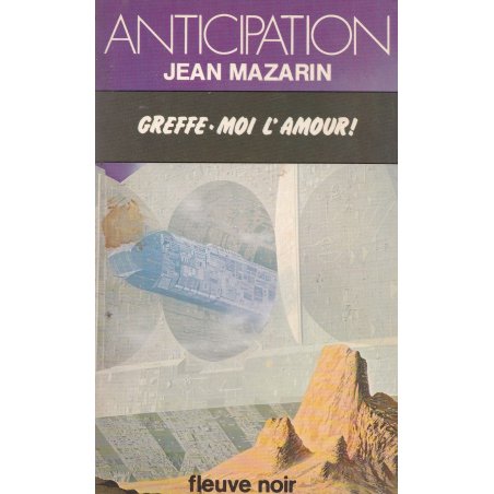 Anticipation - Fiction (978) - Greffe moi l'amour