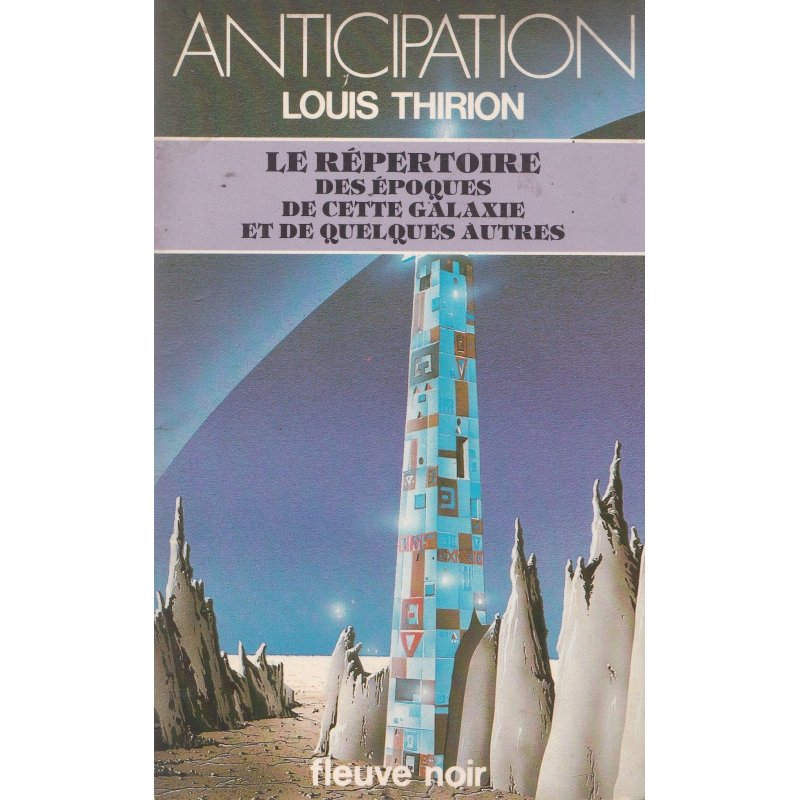 Anticipation - Fiction (1182) - Le répertoire des époques de cette galaxie et de quelques autres