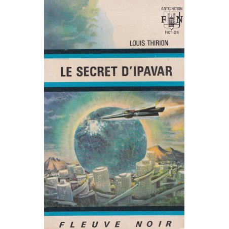 Anticipation - Fiction (543) - Le secret d'Ipavar