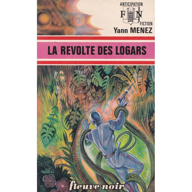 Anticipation - Fiction (660) - La révolte des Logars