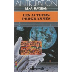 Anticipation - Fiction (1400) - Les acteurs programmés