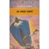 Anticipation - Fiction (944) - Un passe temps