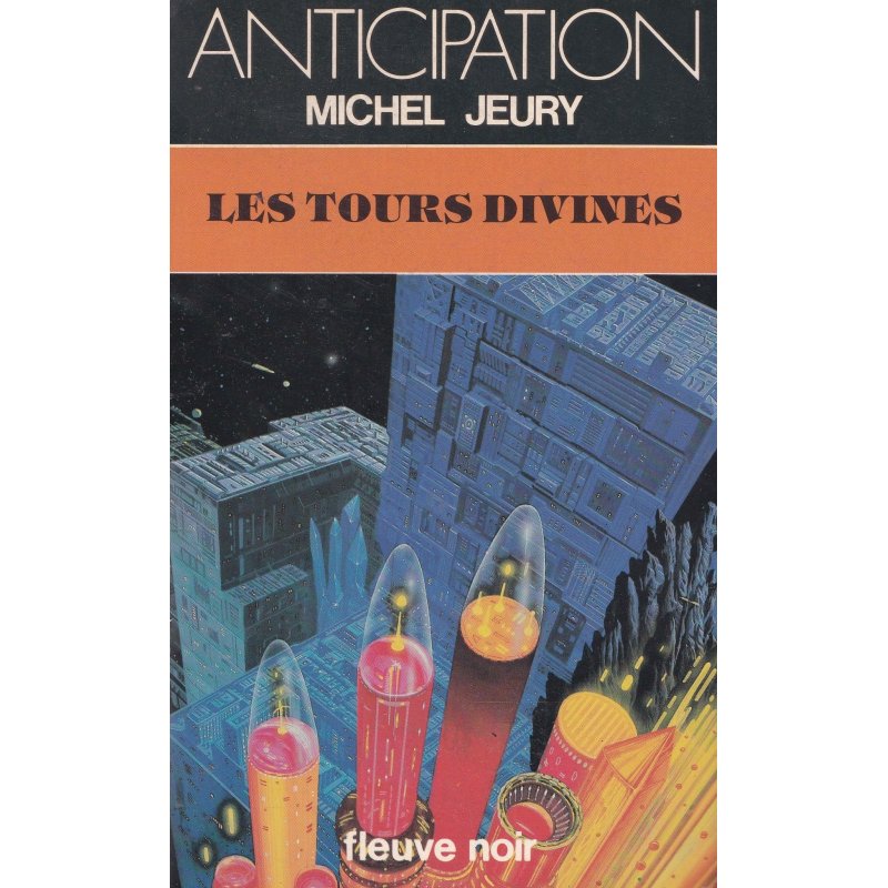 Anticipation - Fiction (1206) - Les tours divines