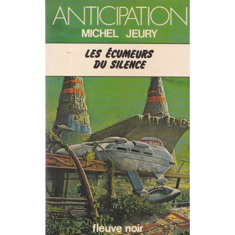 Anticipation - Fiction (992) - Les écumeurs du silence