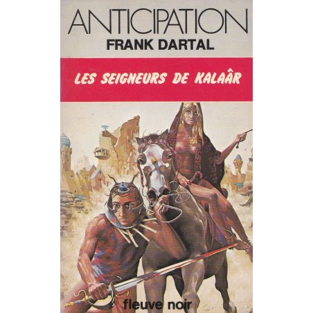 Anticipation - Fiction (831) - Les seigneurs de Kalaar