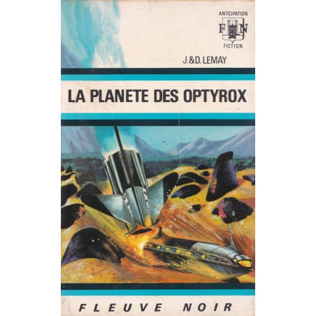Anticipation - Fiction (358) - La planète des Optyrox