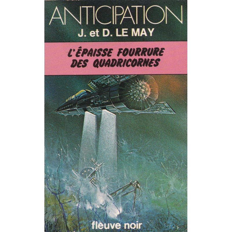 Anticipation - Fiction (889) - L'épaisse fourrure des Quadricornes