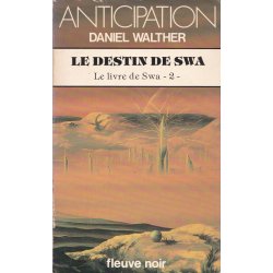 Anticipation - Fiction (1158) - Le destin de Swa - Le livre de Swa (2)